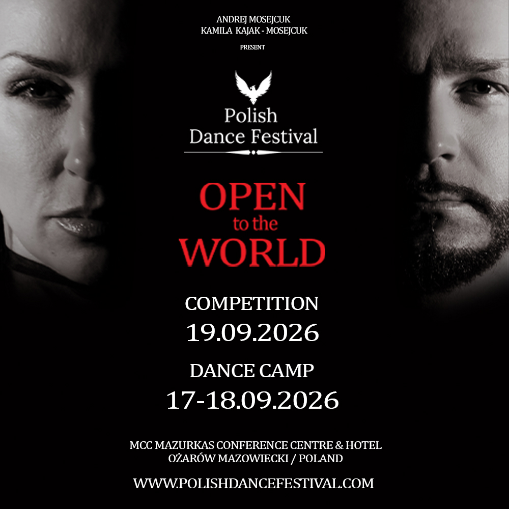 Polish Dance Festival OPEN TO THE WORLD